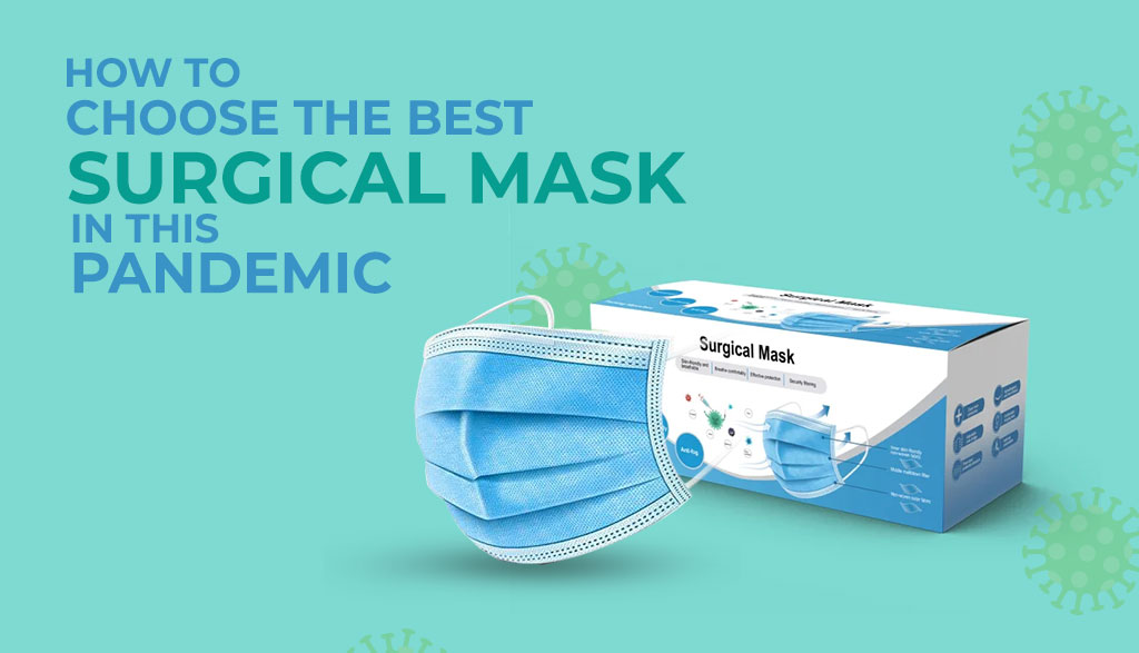 How-to-Choose-the-Best-Surgical-Mask-in-This-Pandemic