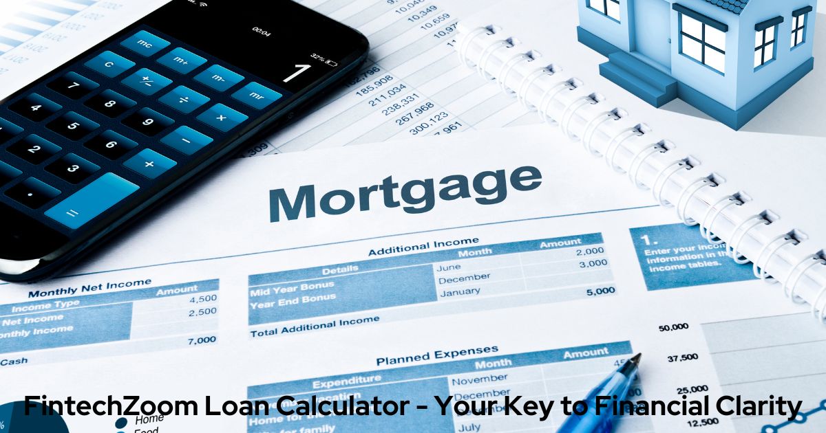 FintechZoom Loan Calculator