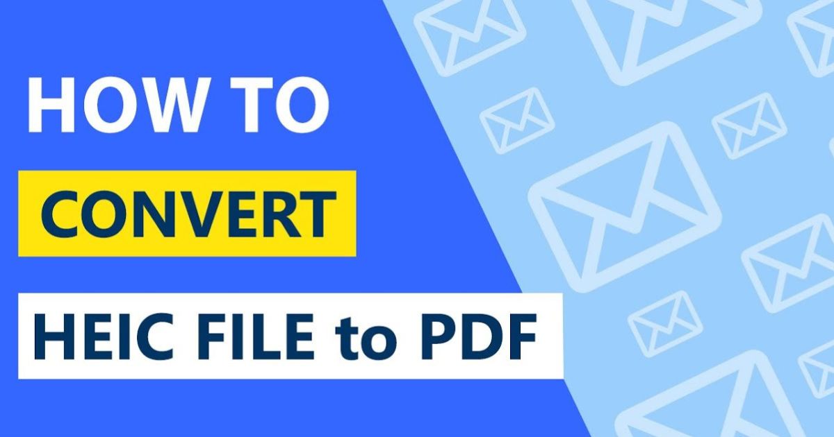 How to Convert HEIC to PDF
