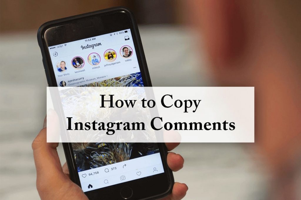 How to Copy Instagram Comments? | Best Ways to Copy Comments