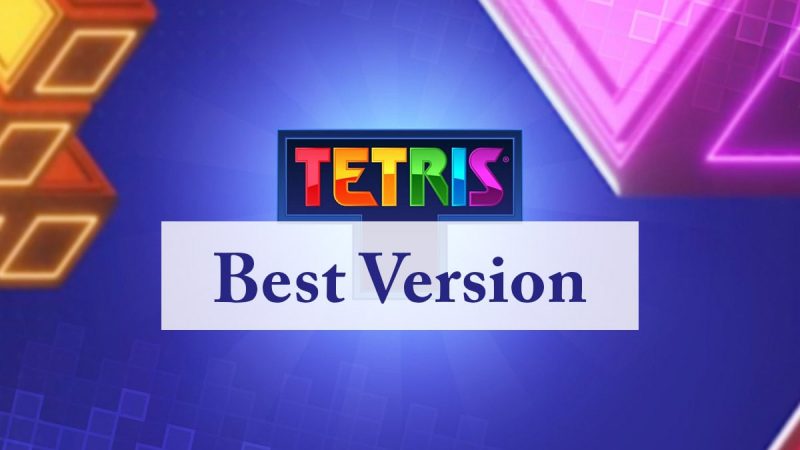 What’s the Best Version of Tetris Game of All Time?